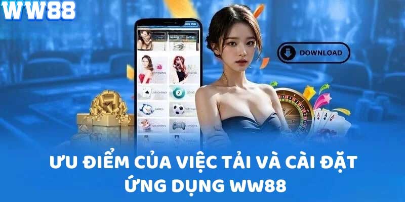 Ứng dụng WW88 hoạt động mượt, ổn định mà trên cả Android và iOS